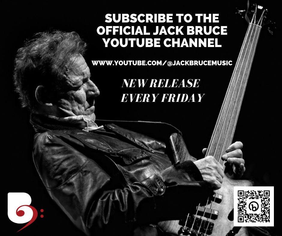 Subscribe to the Official Jack Bruce YouTube Channel