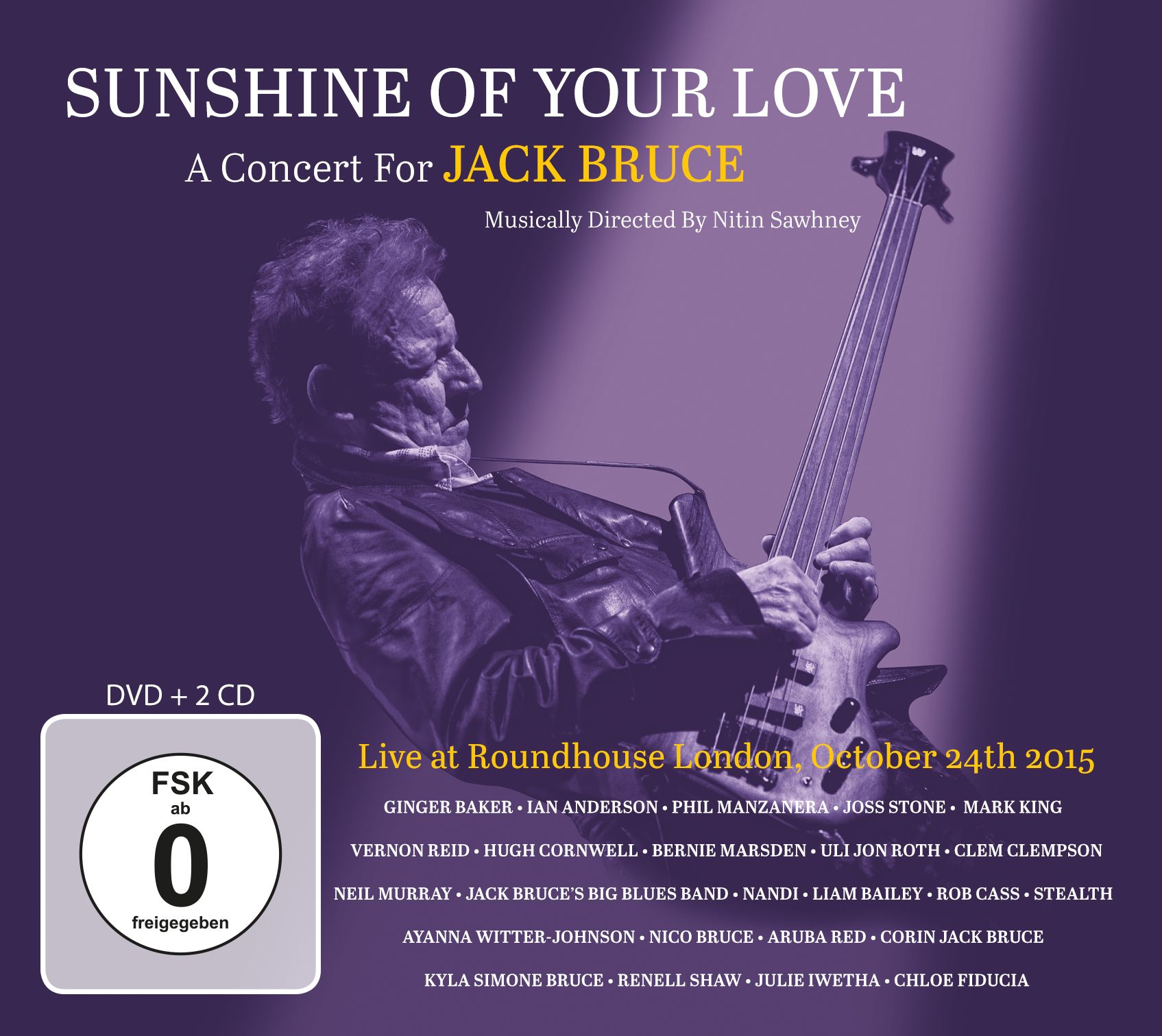 Sunshine Of Your Love
              DVD + 2 CD Set