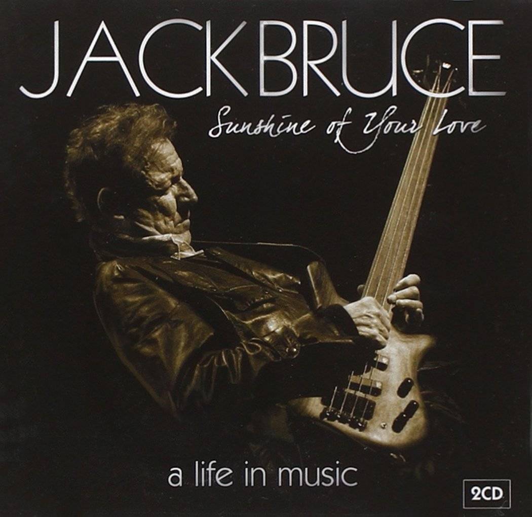 Sunshine Of Your Love - A Life In Music